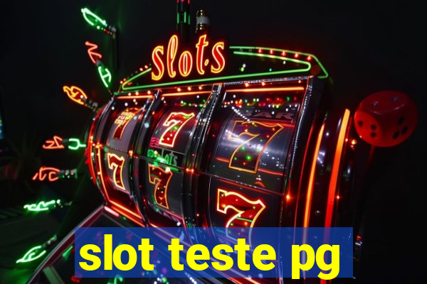 slot teste pg