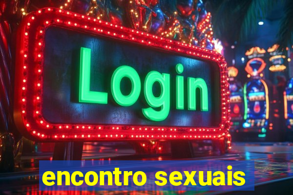 encontro sexuais