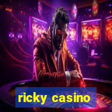 ricky casino