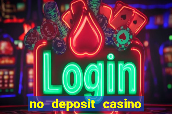 no deposit casino free spin