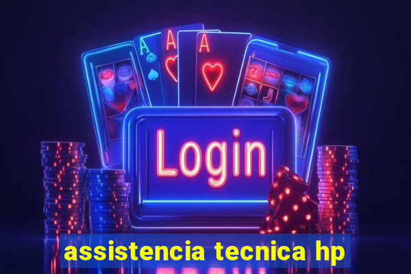 assistencia tecnica hp