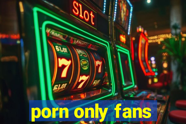 porn only fans