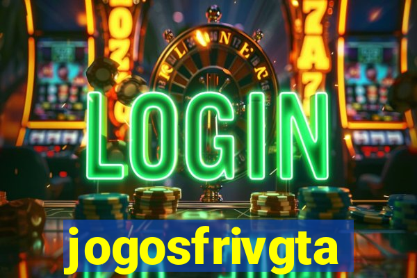 jogosfrivgta