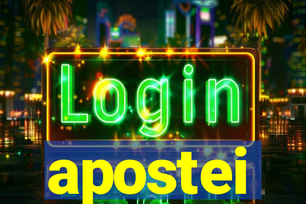 apostei