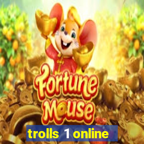 trolls 1 online