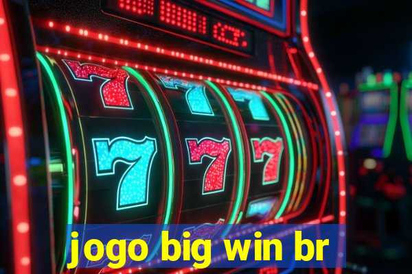 jogo big win br