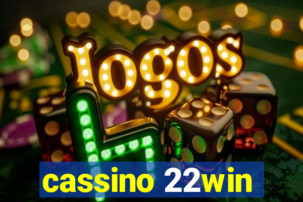 cassino 22win