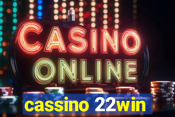 cassino 22win