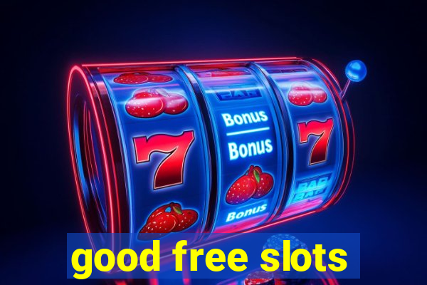 good free slots