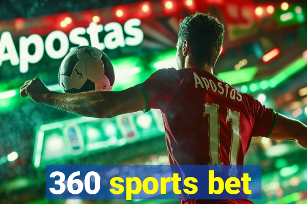 360 sports bet