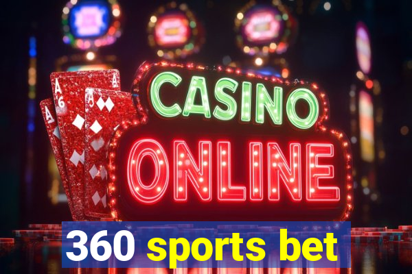 360 sports bet