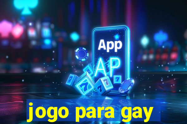 jogo para gay