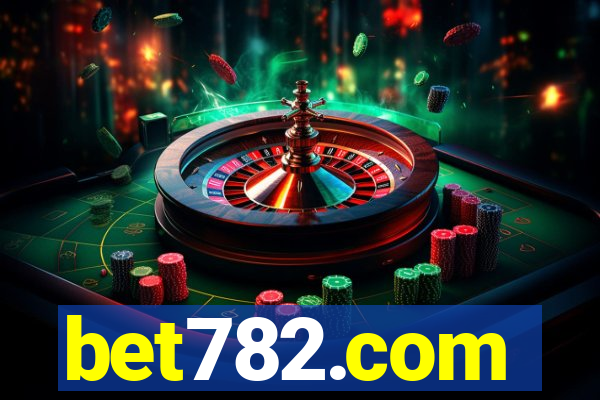 bet782.com