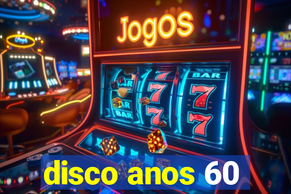 disco anos 60