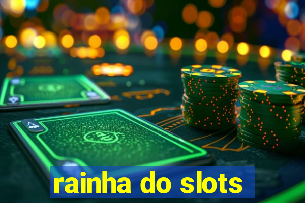 rainha do slots