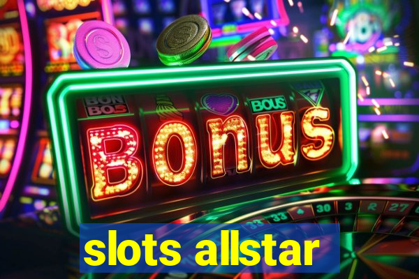 slots allstar