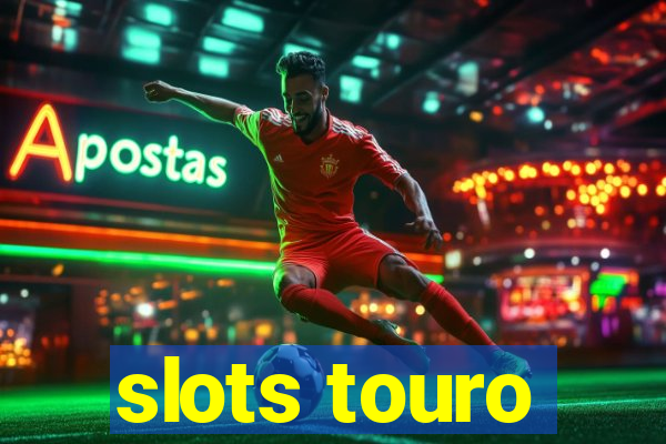 slots touro