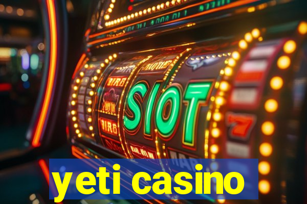 yeti casino