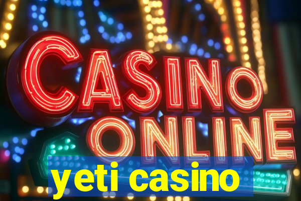 yeti casino