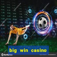 big win casino login register