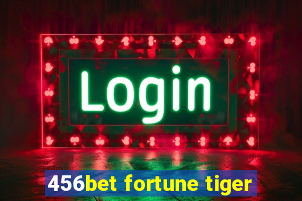 456bet fortune tiger