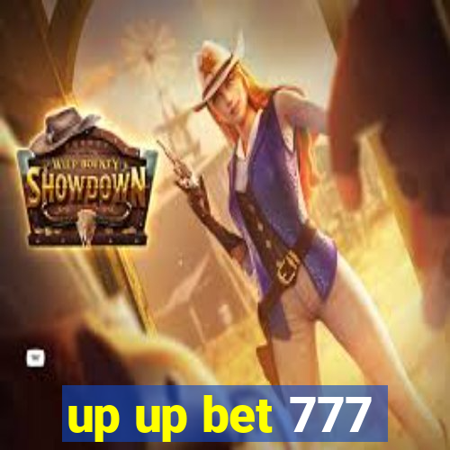 up up bet 777