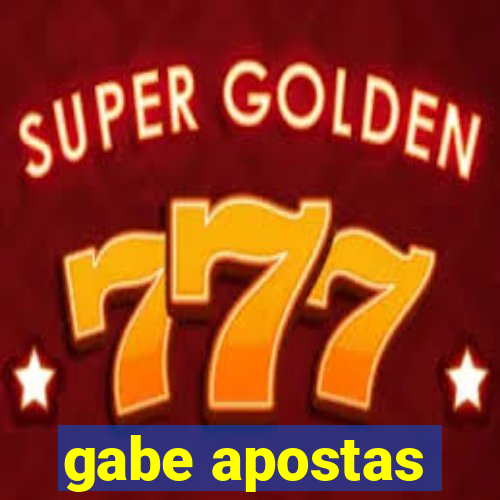 gabe apostas