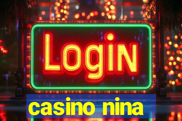 casino nina