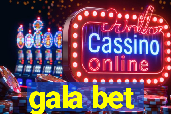 gala bet