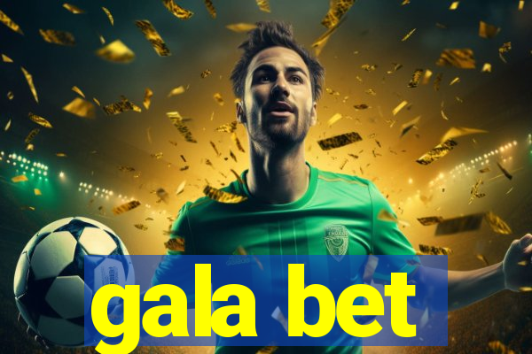 gala bet