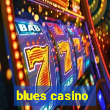 blues casino