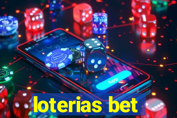 loterias bet