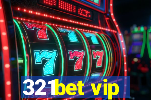 321bet vip