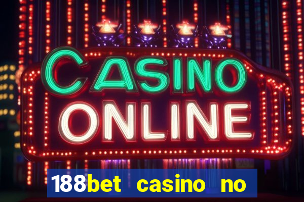 188bet casino no deposit bonus