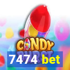 7474 bet