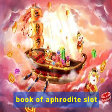 book of aphrodite slot