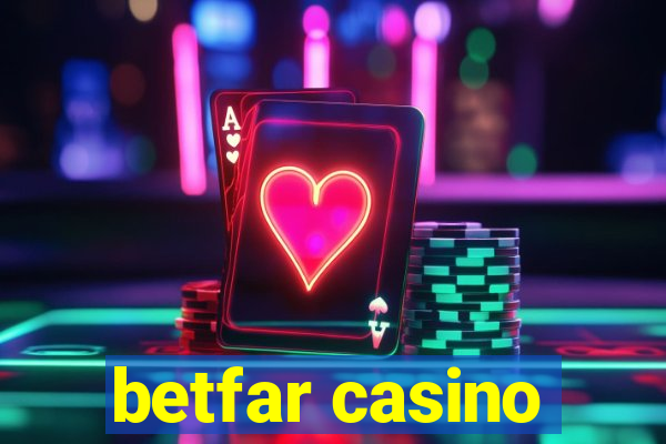 betfar casino