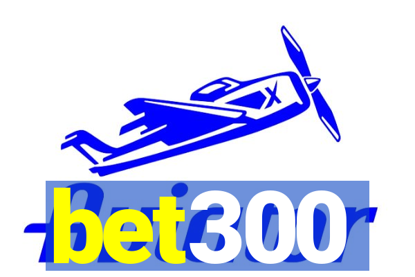 bet300