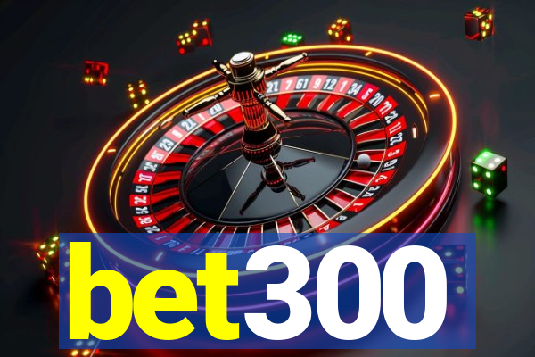 bet300