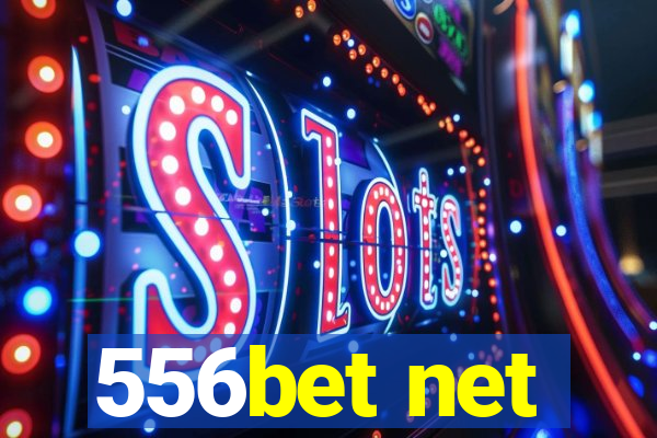 556bet net