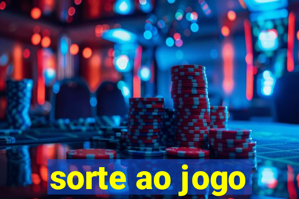 sorte ao jogo