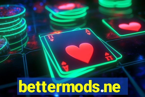 bettermods.ne