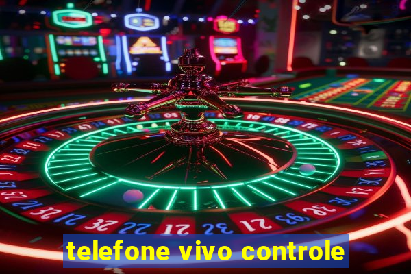 telefone vivo controle