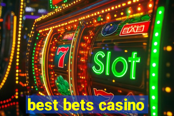 best bets casino