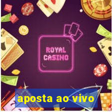 aposta ao vivo