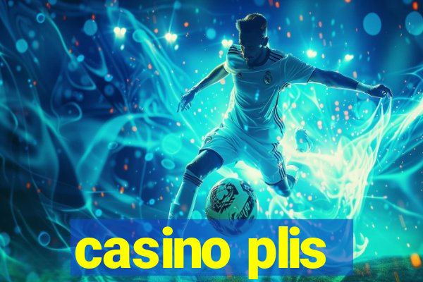 casino plis