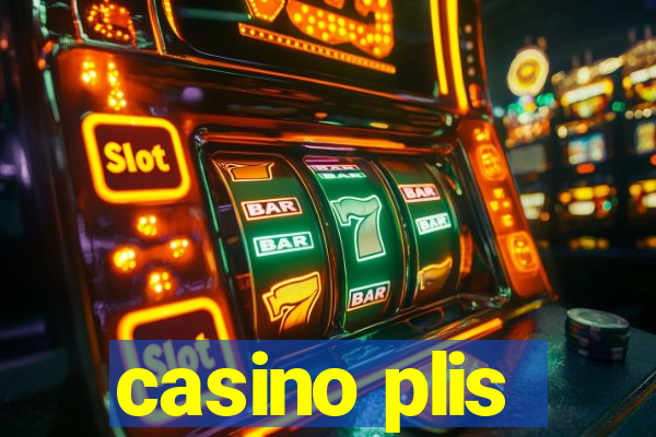 casino plis