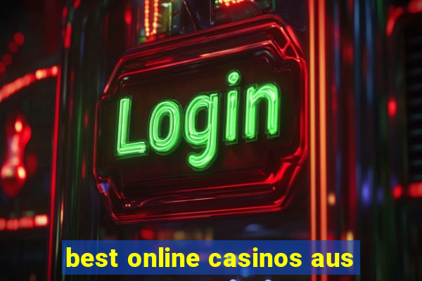 best online casinos aus