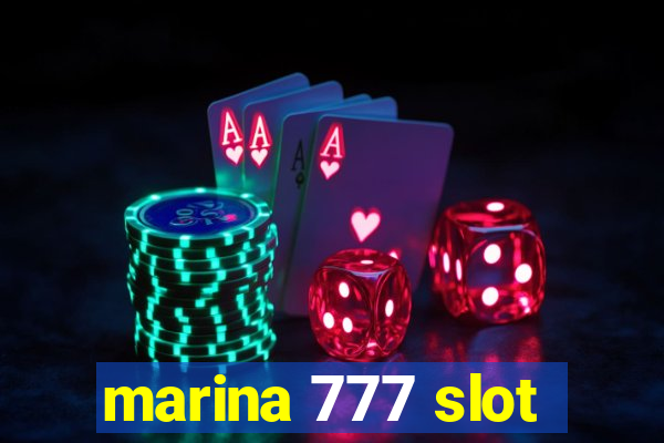 marina 777 slot