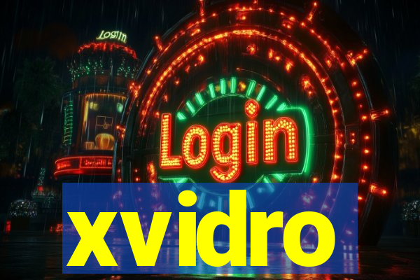 xvidro